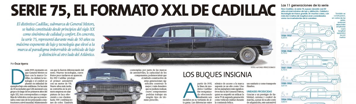 CADILLAC SERIE 75 «EL FORMATO XXL DE CADILLAC»